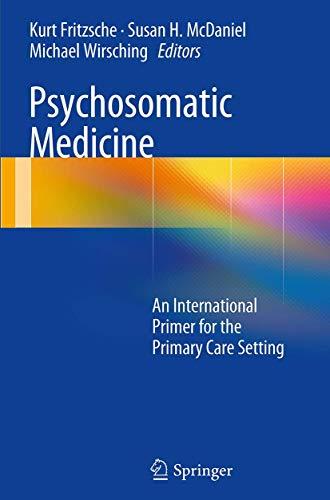 Psychosomatic Medicine: An International Primer for the Primary Care Setting