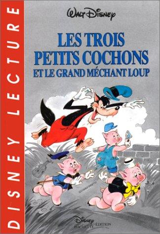 Les trois petits cochons et le grand méchant loup