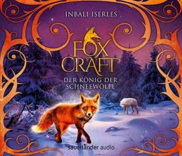 Foxcraft - Der König der Schneewölfe