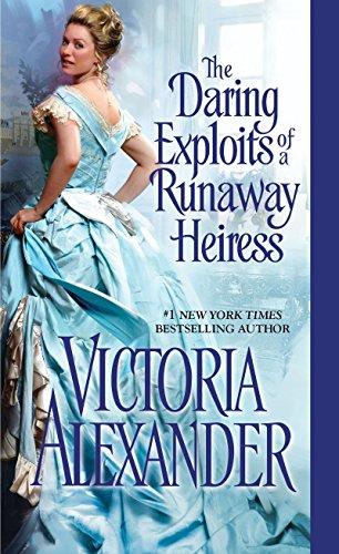 The Daring Exploits of a Runaway Heiress (Millworth Manor, Band 5)