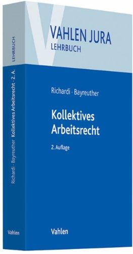 Kollektives Arbeitsrecht