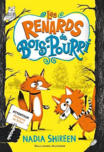 Les renards de Bois-Pourri