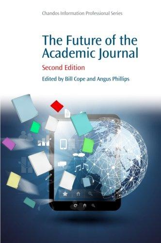 The Future of the Academic Journal (Chandos Information Professional)