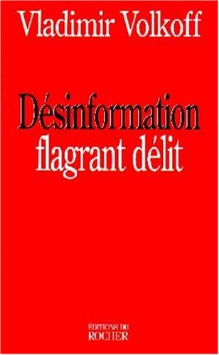 Désinformation : flagrant délit