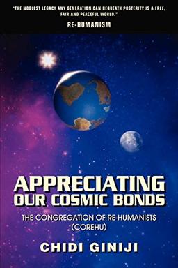 Appreciating Our Cosmic Bonds: The Congregation of Re-Humanists (COREHU)