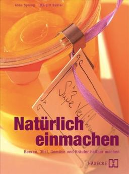 Natürlich Einmachen