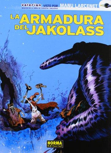 Valerian visto por Larcenet - La armadura del jakolass (CÓMIC EUROPEO)