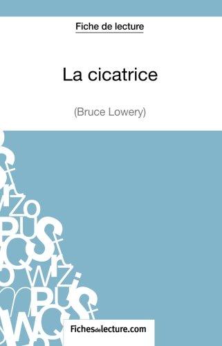 La cicatrice de Bruce Lowery (Fiche de lecture) : Analyse complète de l'oeuvre