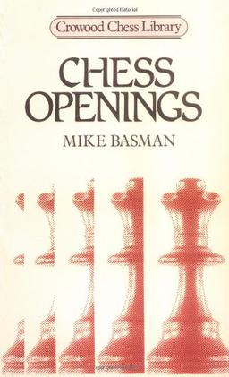 Chess Openings (Crowood Chess Library)