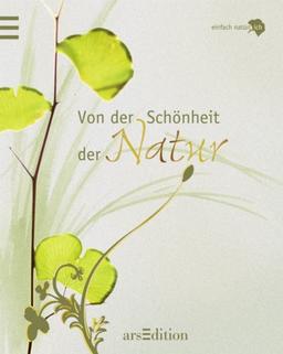 Von der Schönheit der Natur