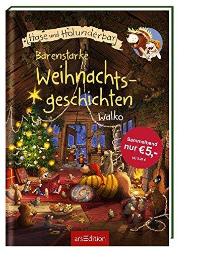 Hase und Holunderbär - Bärenstarke Weihnachtsgeschichten