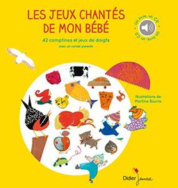 Les jeux chantés de mon bébé : 42 comptines et jeux de doigts