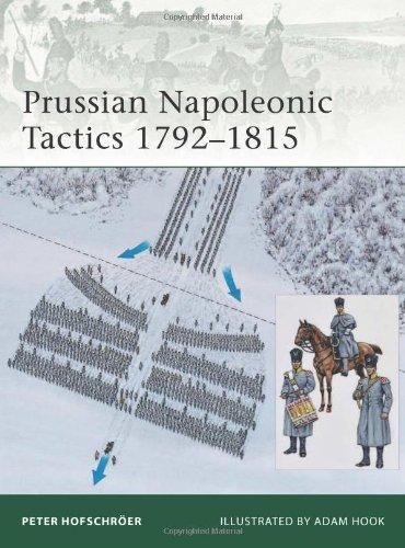 Prussian Napoleonic Tactics 1792-1815 (Elite, Band 182)