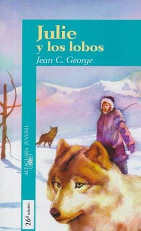 JULIE Y LOS LOBOS (Spanish)