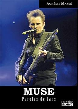 Muse : paroles de fans