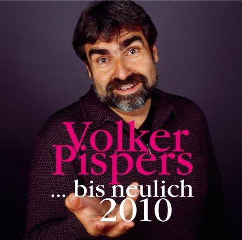 ... bis neulich 2010