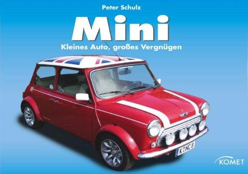 Mini Cooper: Kleines Auto, großes Vergnügen