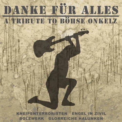 Danke für Alles-Tribute to Böhse Onkelz