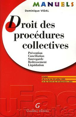 Droit des procédures collectives : prévention, conciliation, sauvegarde, redressement, liquidation