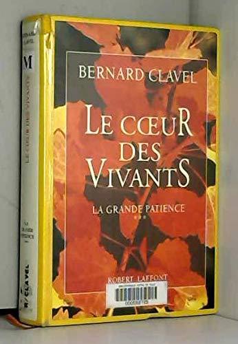 LA GRANDE PATIENCE TOME 3 : LE COEUR DES VIVANTS