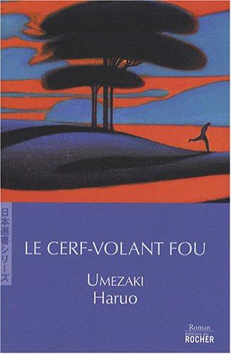 Le cerf-volant fou