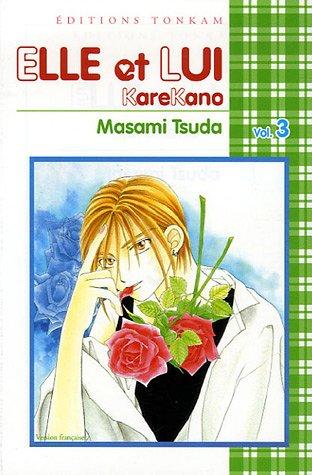 Elle et lui : KareKano. Vol. 3