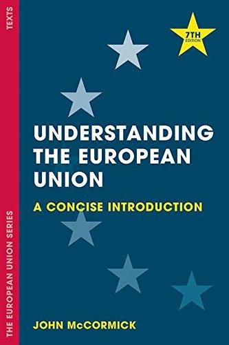 Understanding the European Union: A Concise Introduction (The European Union Series)