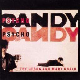 Psychocandy