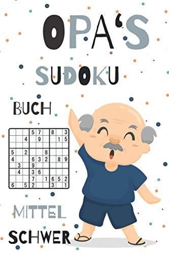 OPA‘S SUDOKU BUCH MITTEL SCHWER: A5 SUDOKU BUCH 100 Sudoku-Rätsel mit Lösungen | mittel-schwer | Tolles Rätselbuch | ... für Senioren | Geschenkidee für deinen Opa