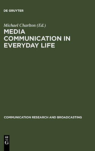 Media communication in everyday life: interpretative studies on children's and young people's media actions (Communication research and broadcasting, 9)