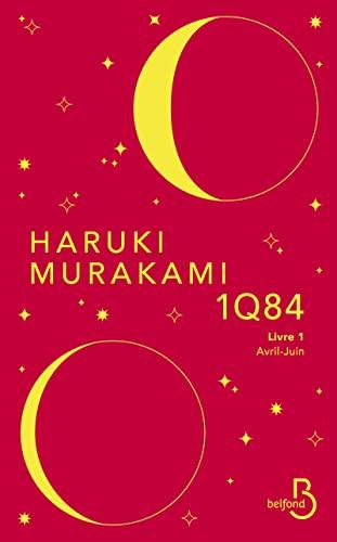 1Q84. Vol. 1. Avril-juin