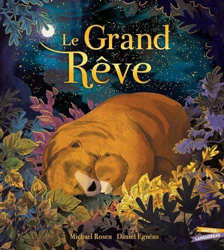 Le grand rêve