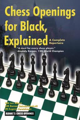 Chess Openings for Black, Explained: A Complete Repertoire