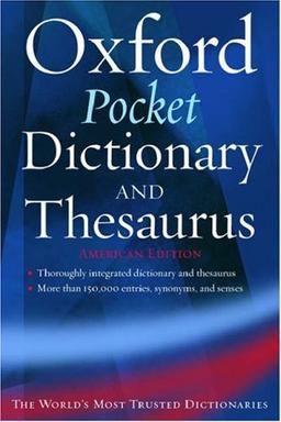 The Pocket Oxford Dictionary and Thesaurus (New Look for Oxford Dictionaries)