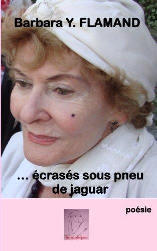 ...ecrases sous pneu de jaguar: poesie