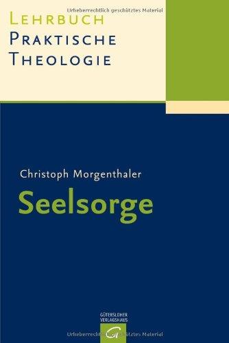 Lehrbuch Praktische Theologie: Seelsorge: 3