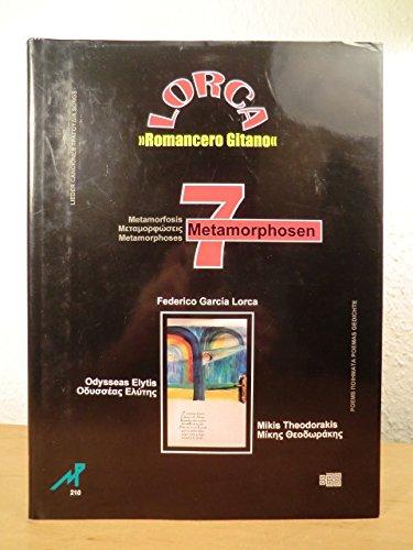 Lorca "Romancero Gitano": 7 Metamorphosen. Hommage an Federico García Lorca, Odysseas Elytis, Mikis Theodorakis.