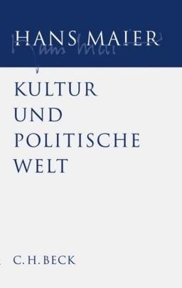 Gesammelte Schriften  Bd. III: Kultur und politische Welt