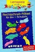 Lernspiele mit der Rätselhexe, Rechtschreib-Rätsel für das 3. Schuljahr, neue Rechtschreibung