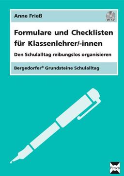 Formulare und Checklisten für Klassenlehrer/-innen: Den Schulalltag reibungslos organisieren