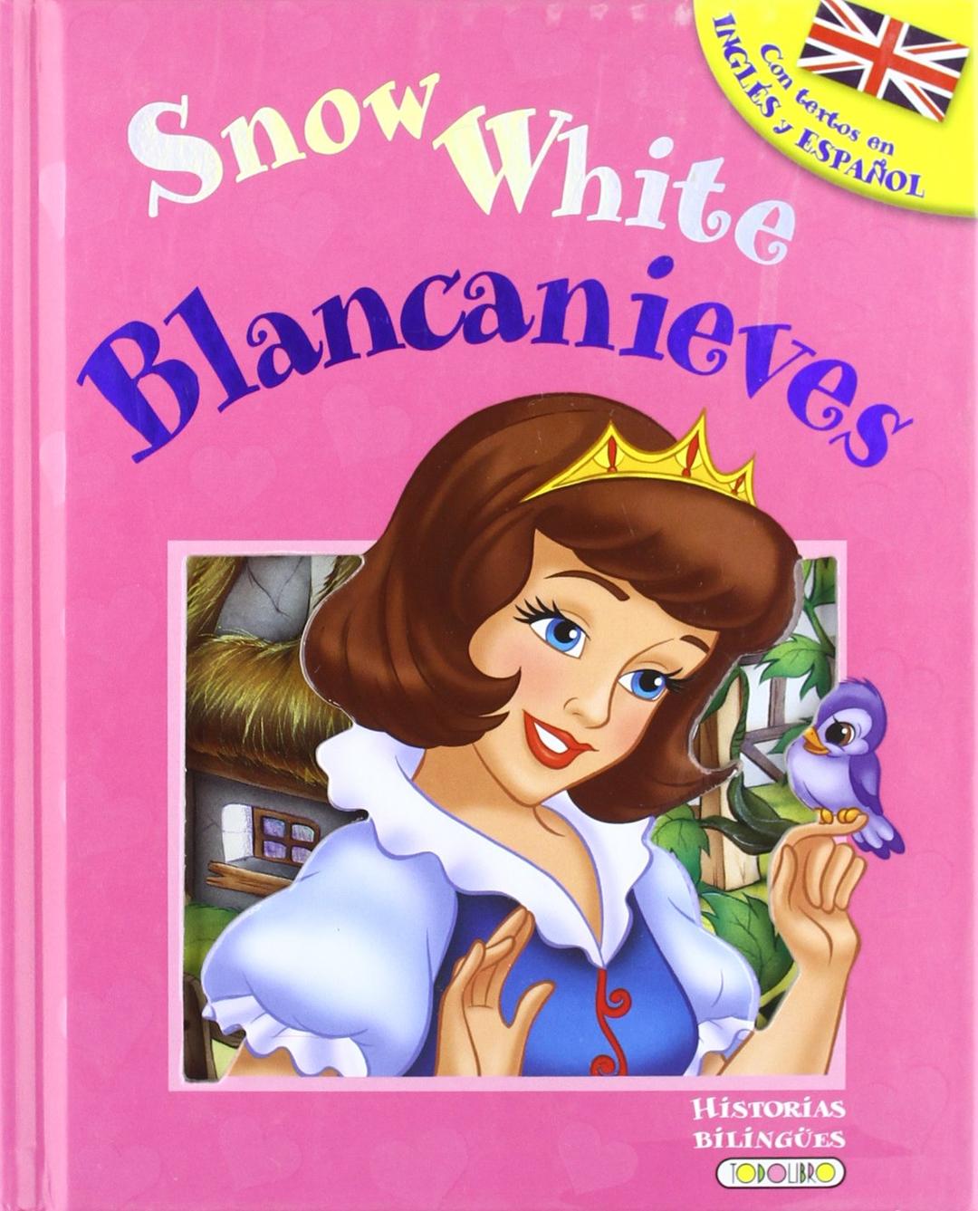 Blancanieves - Snow White (Historias bilingües)