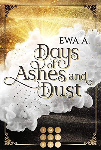 Days of Ashes and Dust: Düstere Romantasy