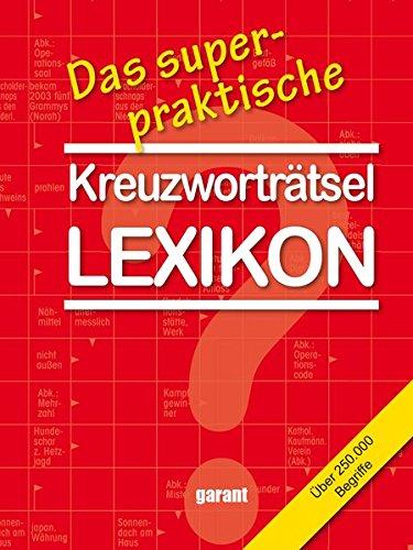 Kreuzwortlexikon: 250.000 Stichwörter