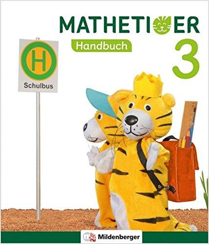 Mathetiger 3 – Handbuch, Teil A · Neubearbeitung: Vorschläge für Planung, Organisation und Unterrichtsgestaltung (passend zur Heft- und Buchausgabe) (Mathetiger - Neubearbeitung)