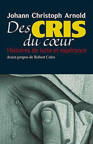 Des Cris du Coeur