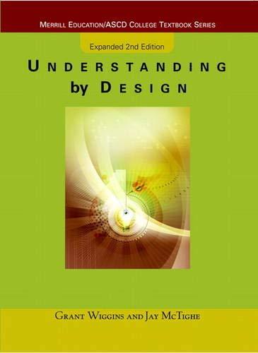 Wiggins, G: Understanding by Design: Expanded Second Edition (Merrill Education/ASCD College Textbooks)