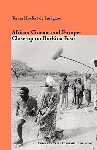 African Cinema and Europe: Close-Up on Burkina Faso