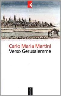 Verso Gerusalemme (Serie bianca)