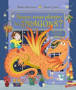 Savez-vous planter les dragons ? : passe la porte de cette boutique magique !