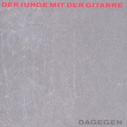 Dagegen (Ltd. Edition inkl. Plektron)